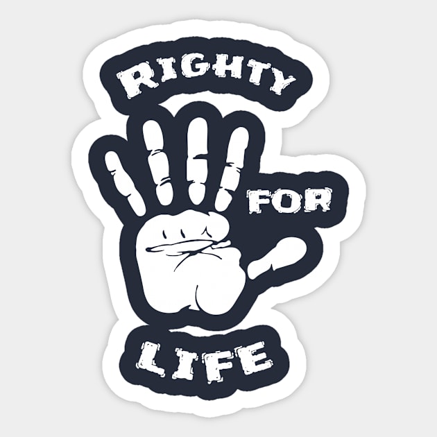 Righty for Life Sticker by swagmaven